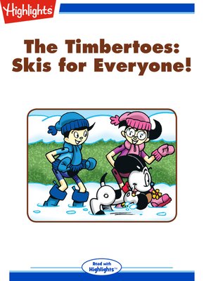 cover image of The Timbertoes: Skis for Everyone!